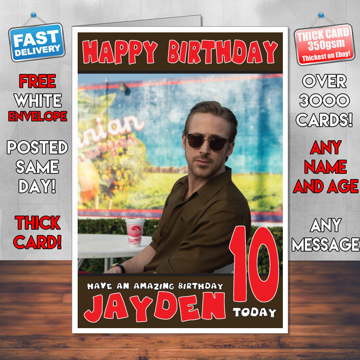 Personalised Ryan Gosling 3 INSPIRED THEME Celebrity Birthday Card (SA) β Personalised Ryan Gosling 3 Inspired Theme Celebrity Birthday Card
