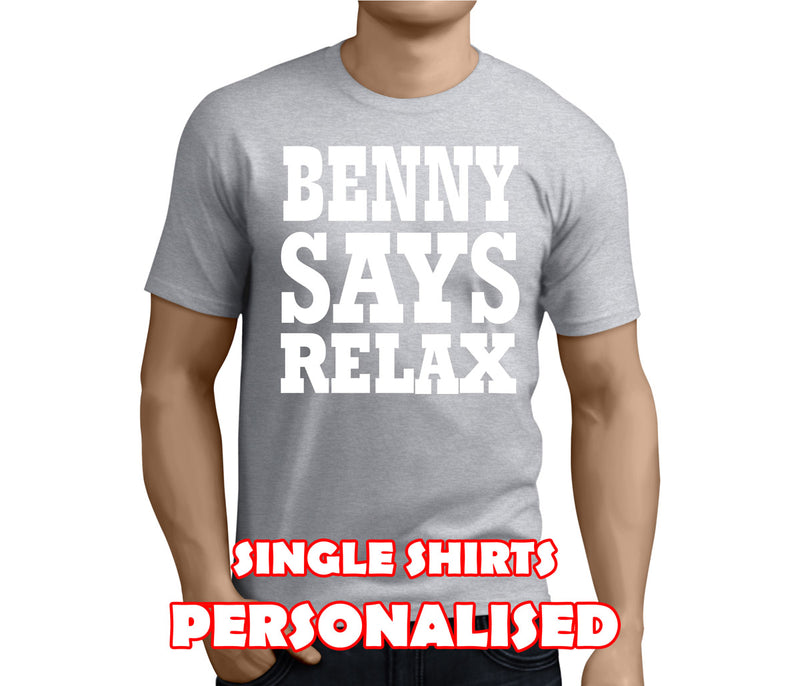 Says Relax White Custom Stag T-Shirt - Any Name - Party Tee