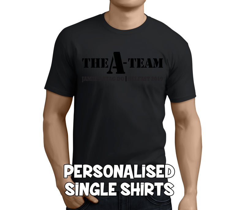 The A Team Stag Black Custom Stag T-Shirt - Any Name - Party Tee