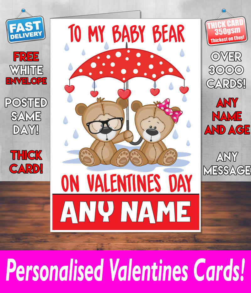 TO MY BABY BEAR PERSONALISED Girlfriend Boyfriend Wife Hubby VALENTINES CARD Valentines Day Card