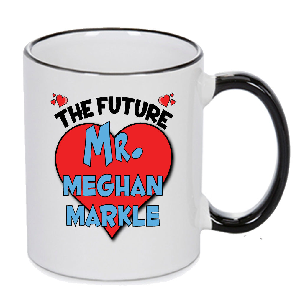The Future Mr. Meghan Markle Mug - Celebrity Mug