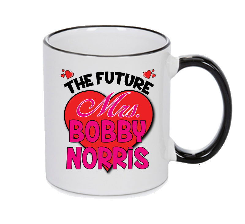 BLACK MUG - The Future Mrs BOBBY NORRIS TOWIE mug - Celebrity Mug