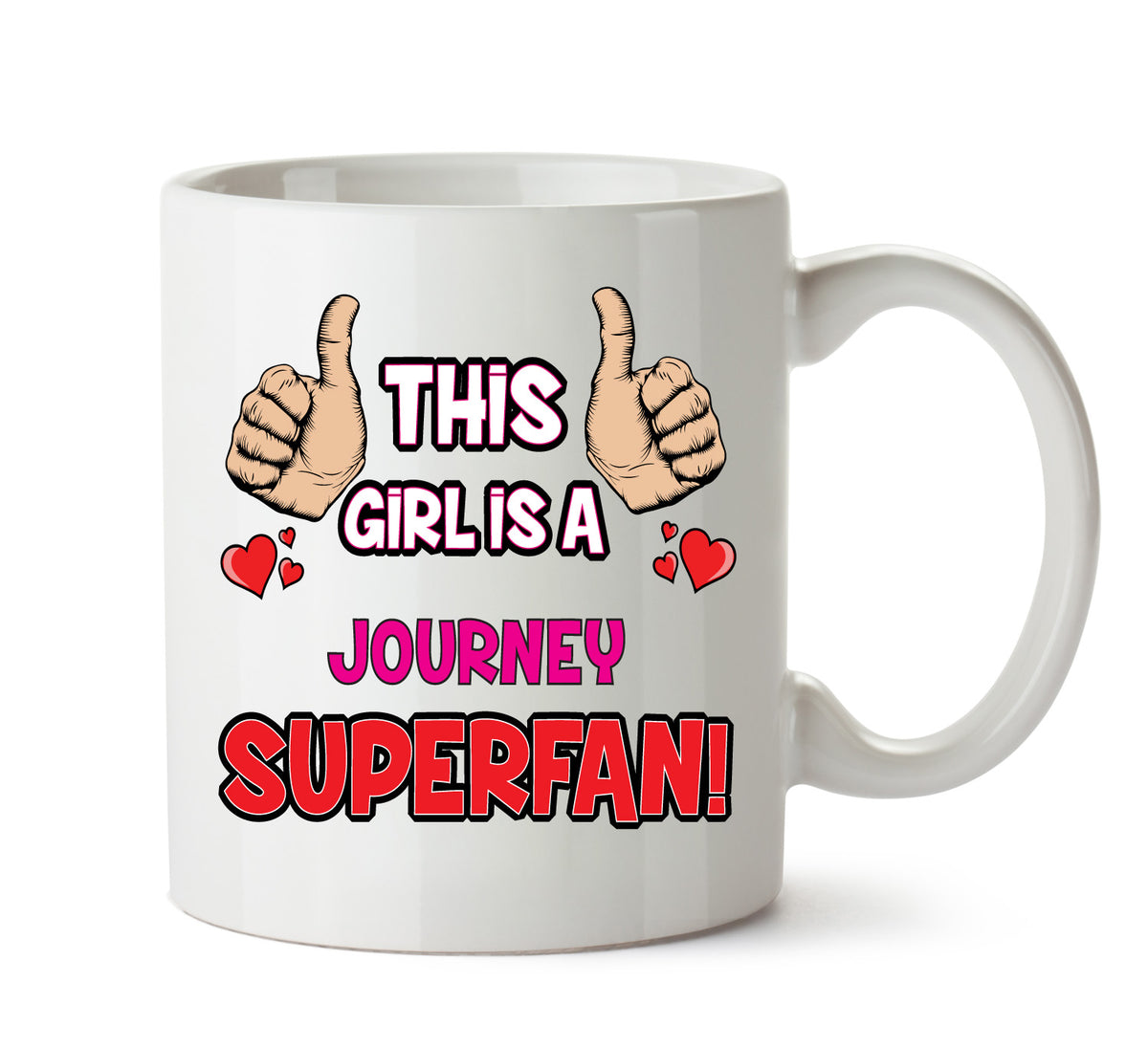 This Girl is a Journey SUPERFAN Printed Mug
