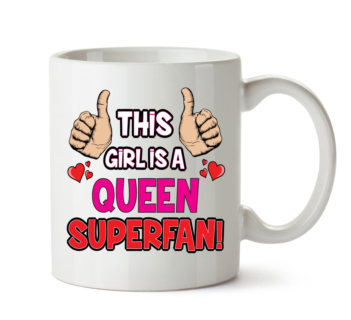 This Girl is a Queen SUPERFAN Printed Mug – This Girl Is A Queen Superfan mug – 11oz ceramic slogan mug