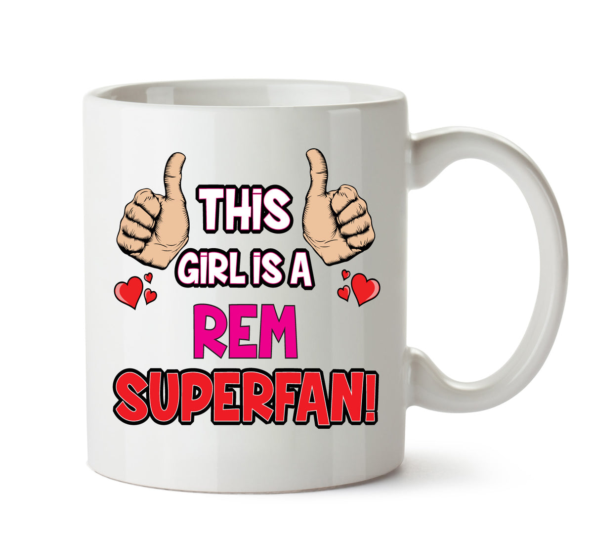 This Girl is a REM SUPERFAN Printed Mug – this Girl Is An R.E.M. Superfan mug – 11oz ceramic slogan mug