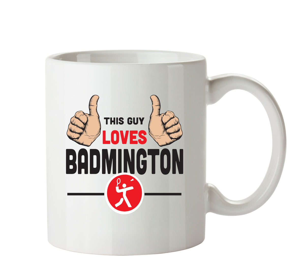 This Guy Loves Badminton Personalised ADULT OFFICE MUG β printed mug product image 1