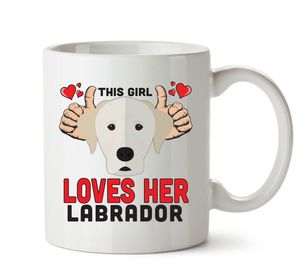 This girl loves her Labrador Mug - Dog Lover Mug