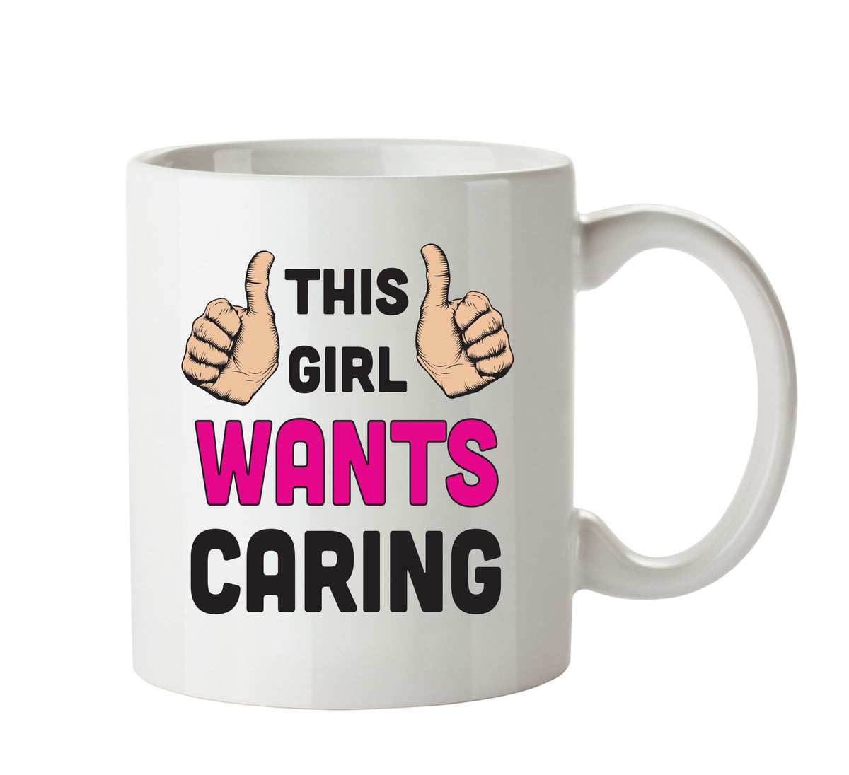 This Girl Wants Caring Printed Office Mug – printed mug product image 1