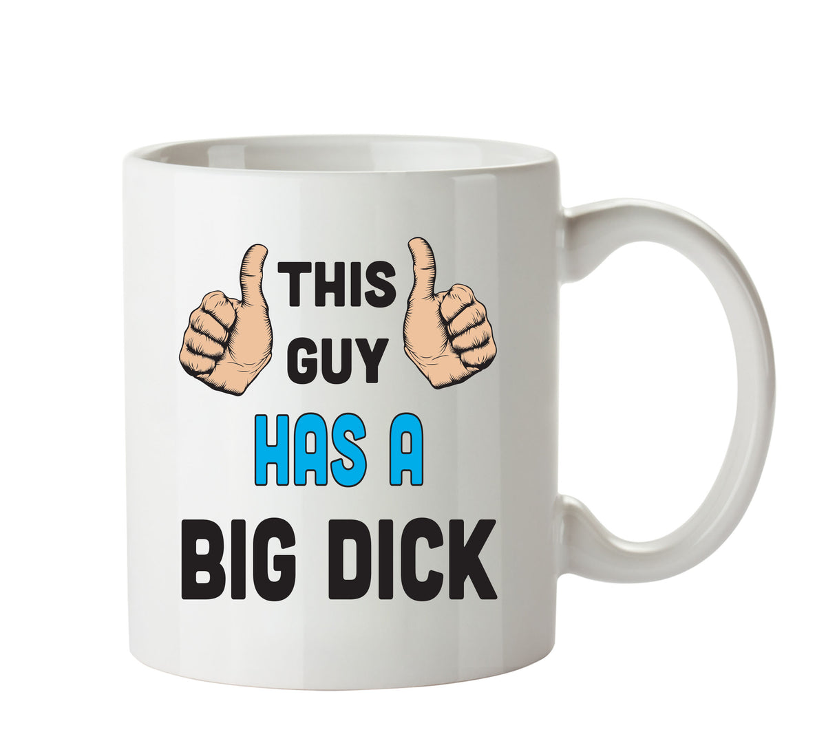This Guy Has A Big Dick Personalised ADULT OFFICE MUG – printed mug product image 1