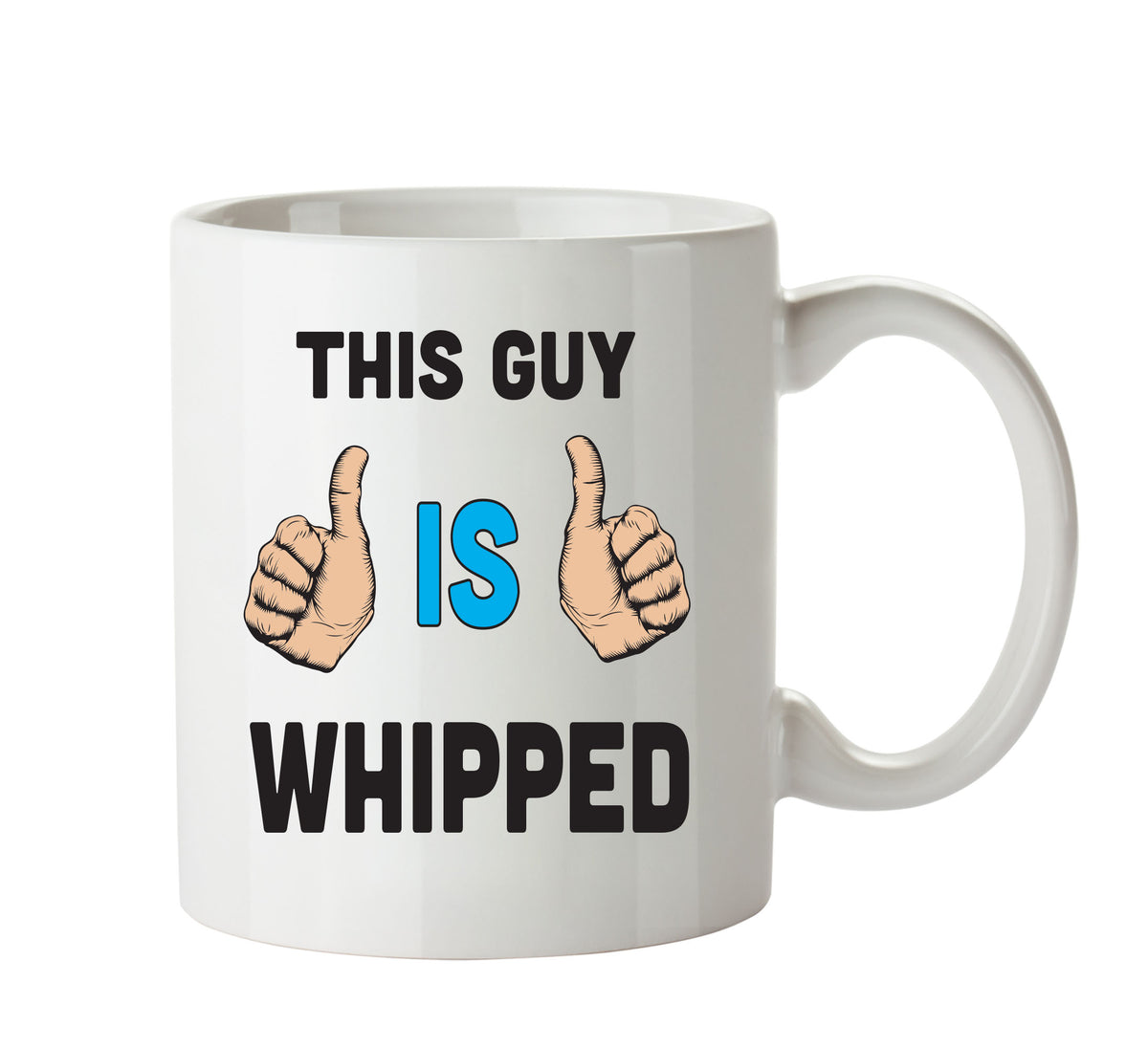 This Guy Is Whipped Personalised ADULT OFFICE MUG – printed mug product image 1