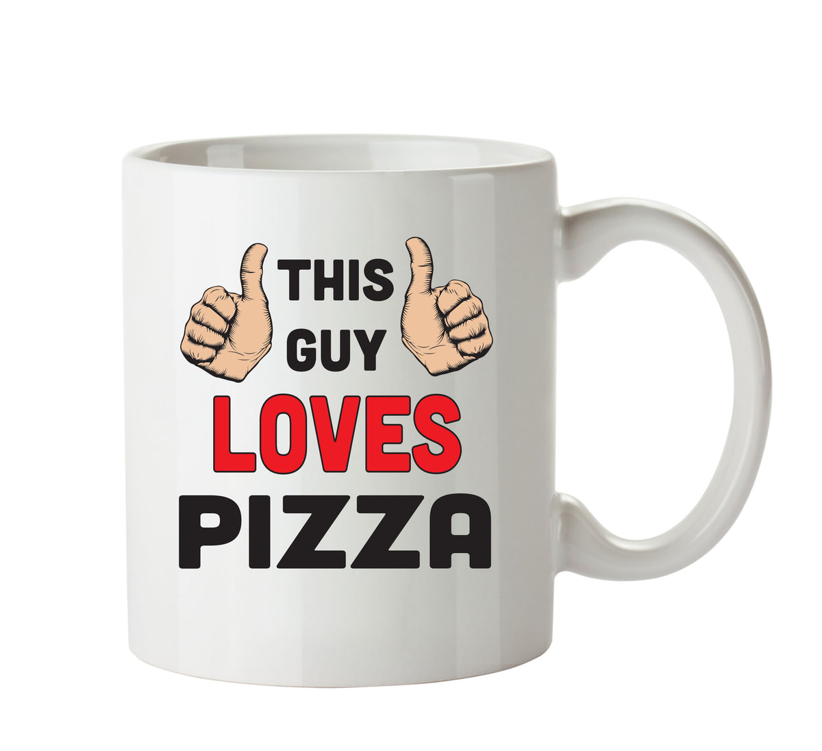 This Guy Loves Pizza Personalised ADULT OFFICE MUG – printed mug product image 1