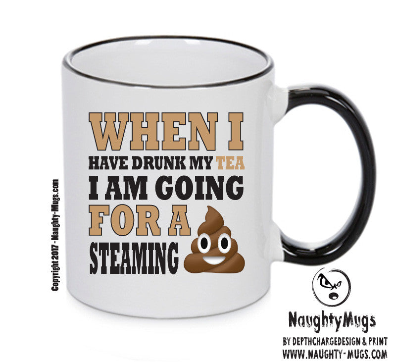 WHEN IVE DRUNK MY TEA Funny Mug Adult Mug Office Mug β printed mug product image 1