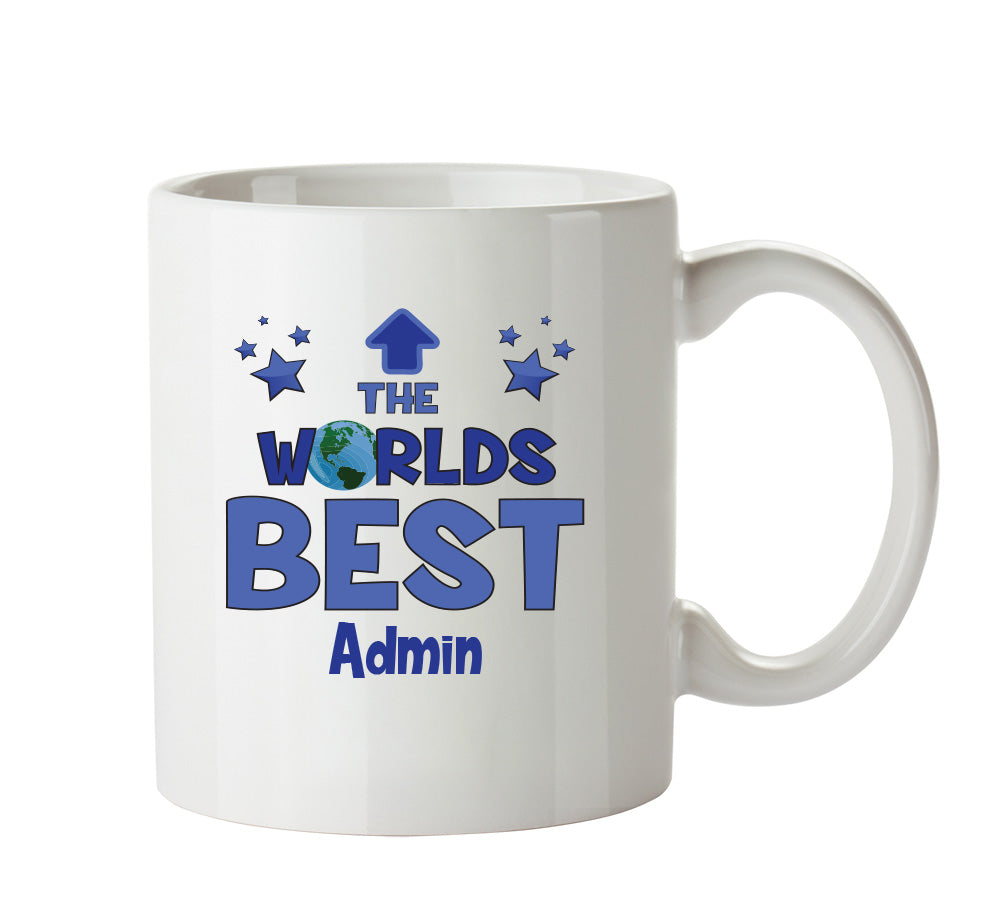 Worlds Best Admin Mug - Novelty Funny Mug – printed mug product image 1