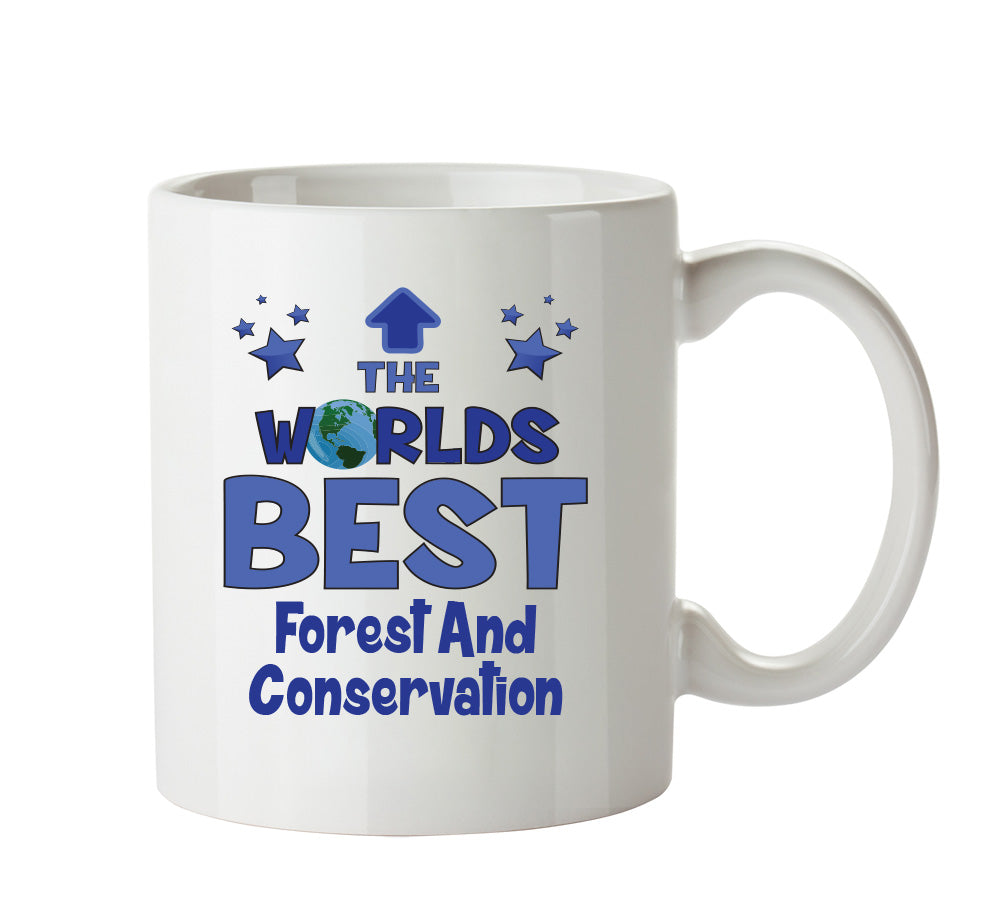 Worlds Best Forest And Conservation Technician Mug - Novelty Funny Mug – printed mug product image 1
