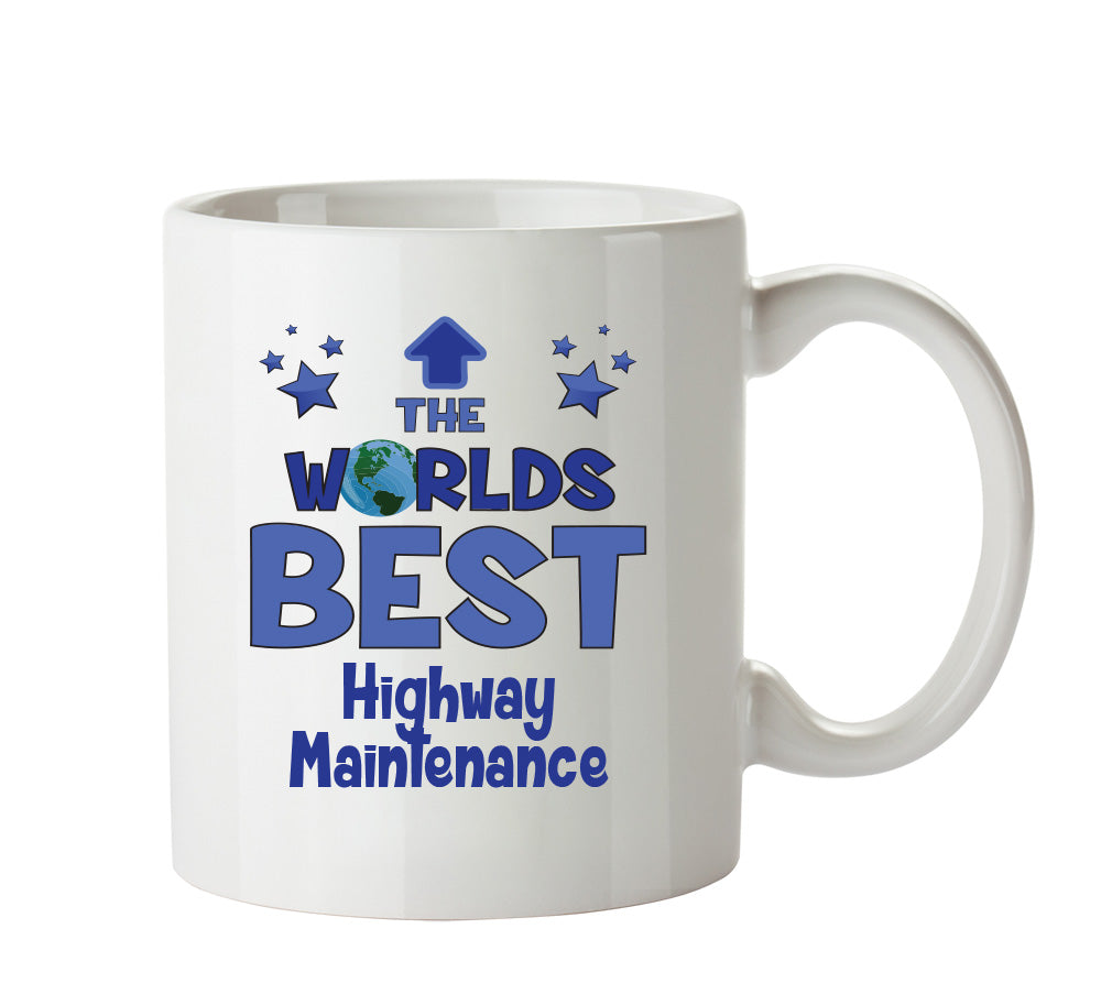 Worlds Best Highway Maintenance Worker Mug - Novelty Funny Mug – printed mug product image 1