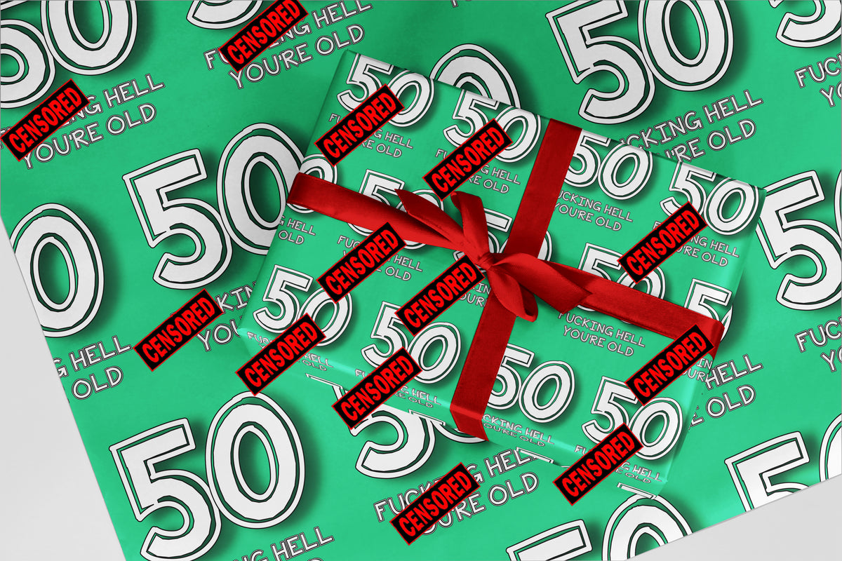 Rude Wrapping Paper 17 50 Fxxxing Hell You're Old Funny Christmas and Birthday Gift Wrap β Rude Wrapping Paper 17 50 Fxxxing Hell You're Old Funny Christmas and Birthday