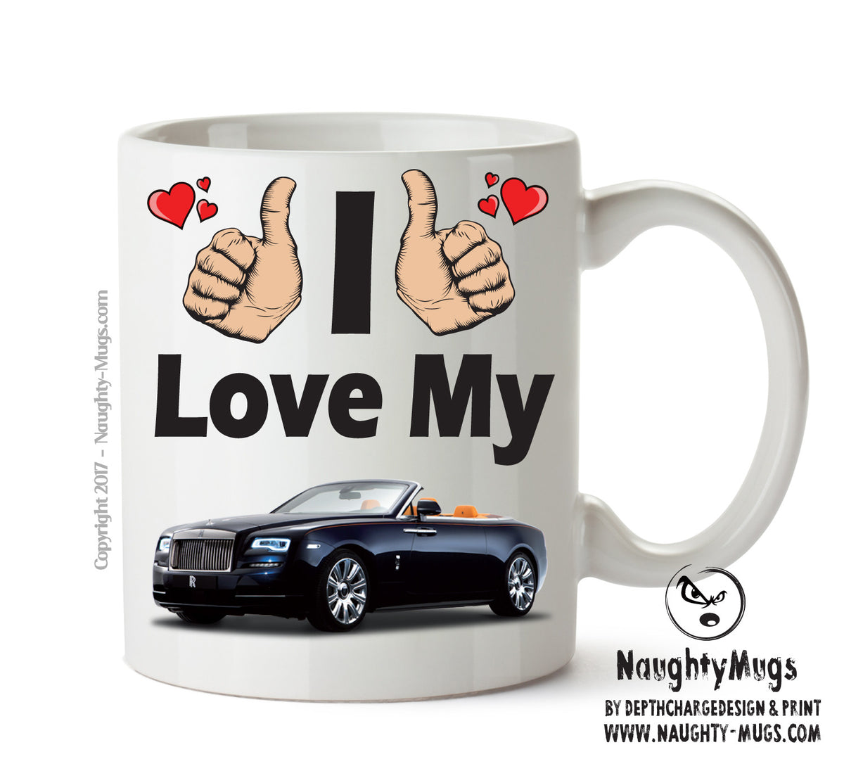 I Love My Rolls Royce Dawn Printed Mug FUNNY – printed mug product image 1