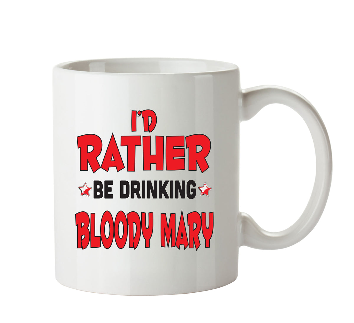 Id Rather Be Bloody Mary Personalised ADULT OFFICE MUG – printed mug product image 1
