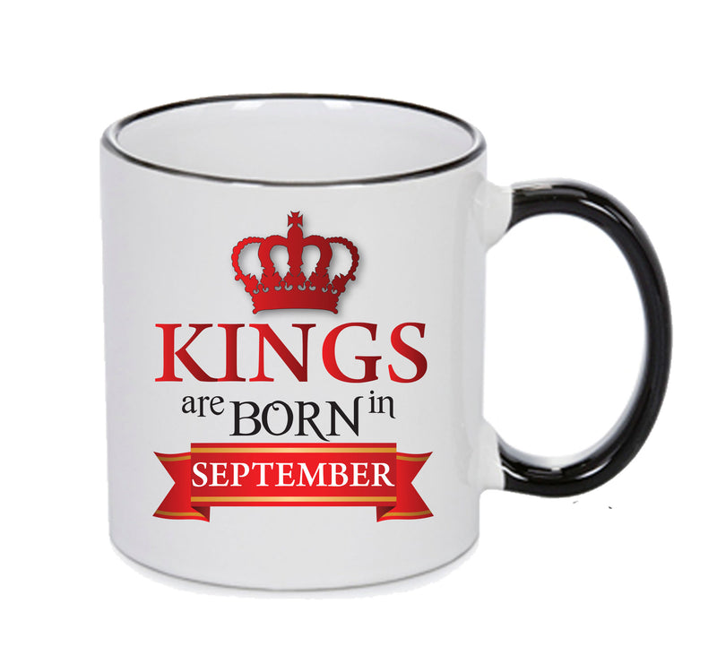 Kings Are Born In September King Mug Adult Mug Office Mug