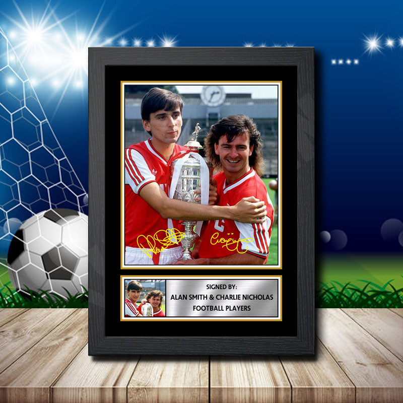 Alan Smith Charlie Nicholas Printed Signature Footballers Star Poster Print Framed Wall Art Gift – Alan Smith Charlie Nicholas Printed Signature Footballers Star Poster Print