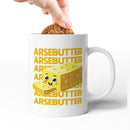 Rude Swear Word Printed Mug Design - AR*EBUTTER (3 Colours)