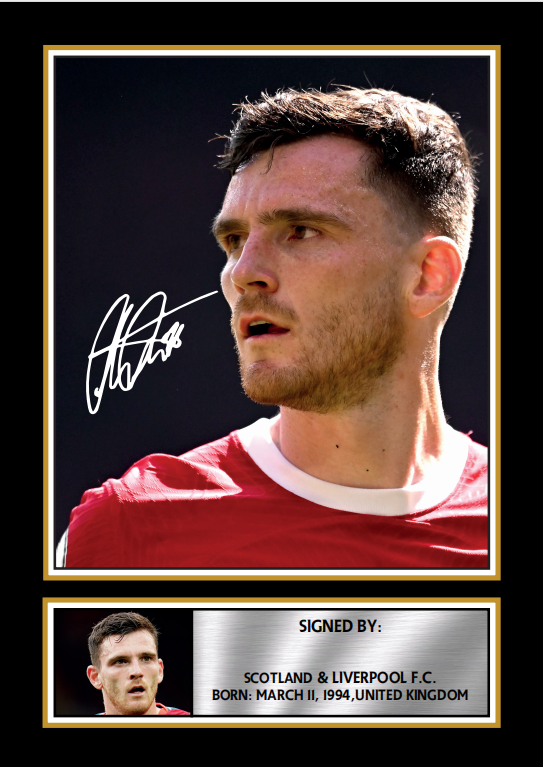 Andrew Robertson Printed Signature Poster Print – Liverpool FC & Scotland Football Wall Art – Collector Gift for Fans