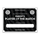 Personalised Football Club Certificates - Parent's Player Of The Match Custom Design (9 Colours)