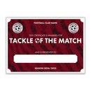 Personalised Football Club Certificates - Tackle Of The Match Custom Design (9 Colours)