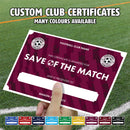 Personalised Football Club Certificates - Save Of The Match Custom Design (9 Colours)