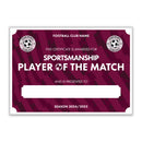 Personalised Football Club Certificates - Sportsmanship Player Of The Match Custom Design (9 Colours)