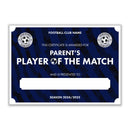 Personalised Football Club Certificates - Parent's Player Of The Match Custom Design (9 Colours)