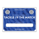 Personalised Football Club Certificates - Tackle Of The Match Custom Design (9 Colours)
