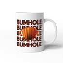 Rude Swear Word Printed Mug Design - B*MHOLE (3 Colours)