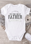 To The Best Father Baby Grow – Best Dad in the World Baby Bodysuit – Cute Father's Day Baby Vest Gift from Baby Boy or Girl – Father's Day Keepsake Outfit