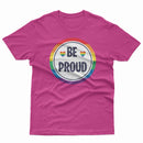 Be Proud Pride LGBT Gay Lesbian Tee
