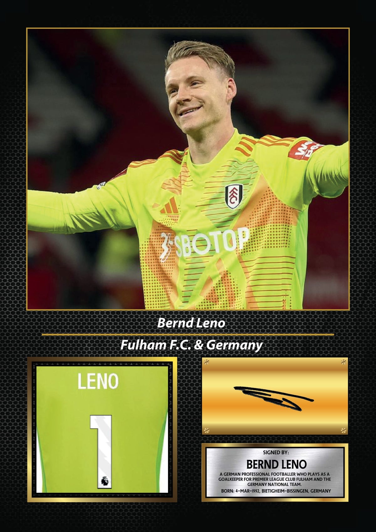 Bernd Leno Printed Signature Poster – Fulham FC & Germany Goalkeeper Tribute Wall Art with Jersey & Bio Plaque – Bernd Leno Printed Signature Poster