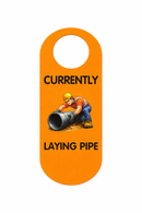 Currently Laying Pipe Door Hanger Sign – Funny Construction Worker Door Sign – Do Not Disturb Novelty Door Handle Sign for Adults, Bedroom, Office, Party Gag Gift, Pack of 4