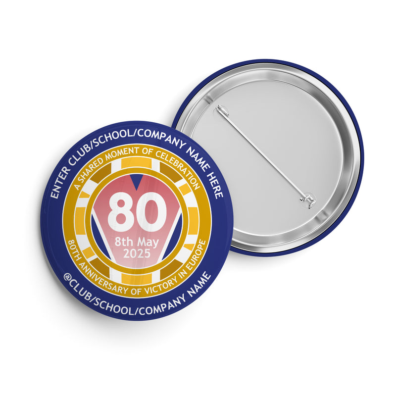 VE Day 80th Anniversary CUSTOM NAME Standard Pin Badge Design 2 - Special Edition