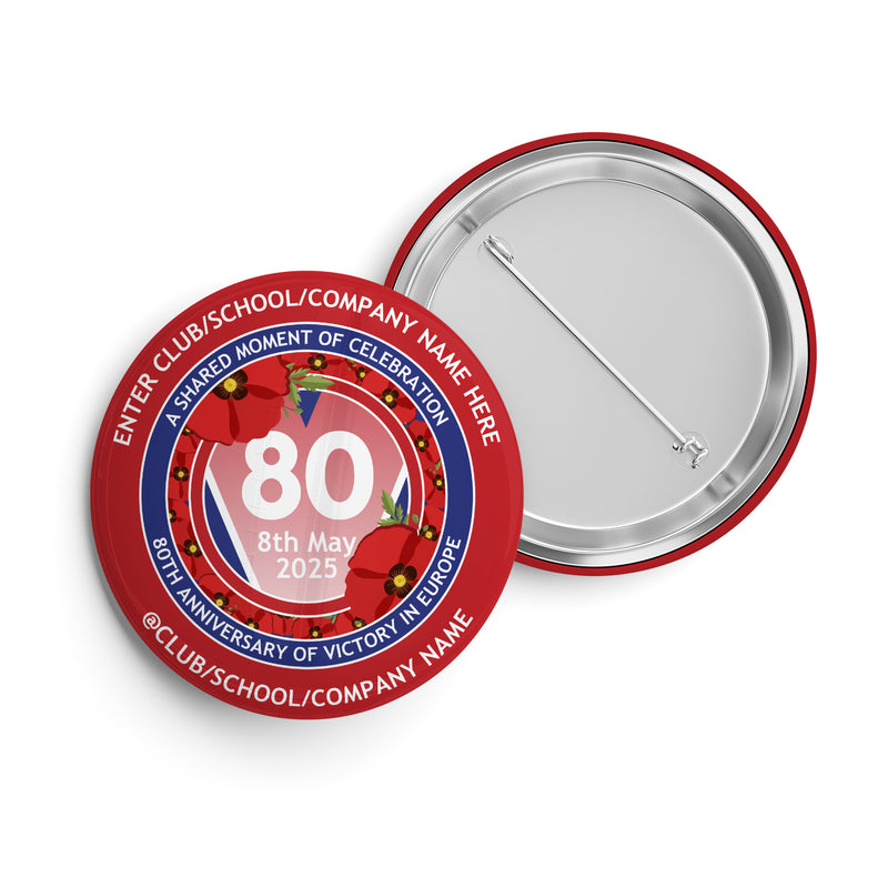 VE Day 80th Anniversary CUSTOM NAME Standard Pin Badge Design 7 - Special Edition