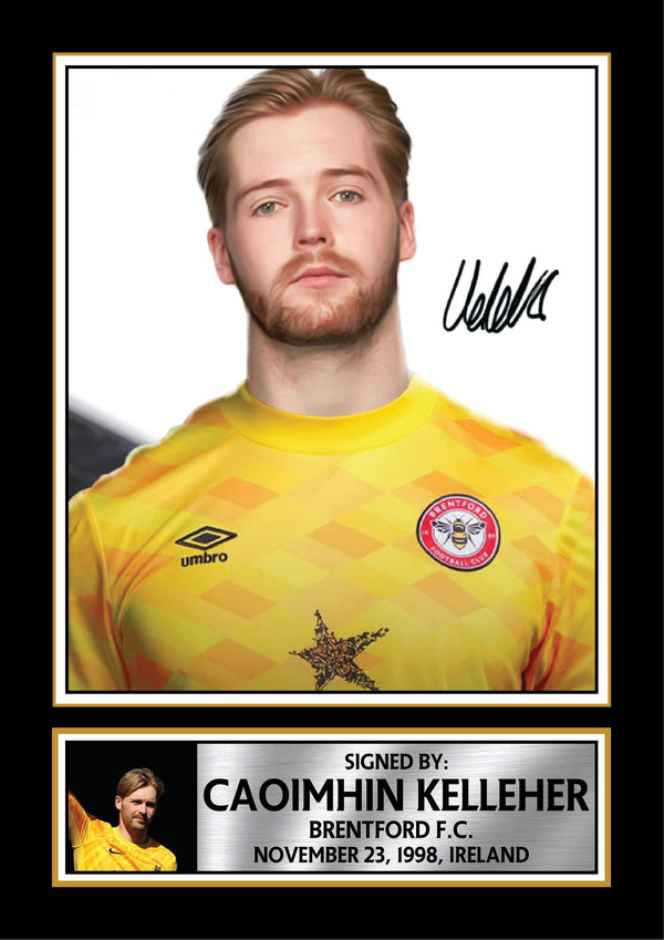 Caoimhin Kelleher Printed Signature Photo – Brentford F.C. Goalkeeper Wall Art – Football Gift for Fans & Sports Enthusiasts