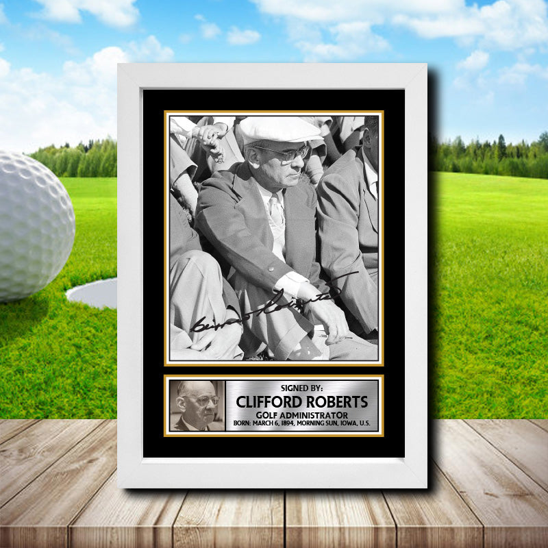 Clifford Roberts 2 Golf Printed Signature Poster Print Gift