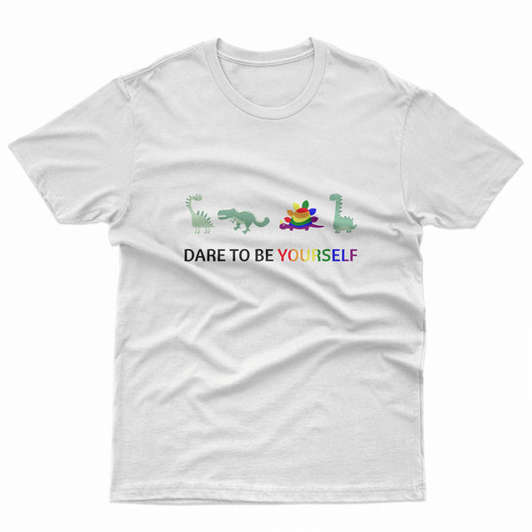 Dare To Be Yourself be yourself pride t-shirt on a white tee