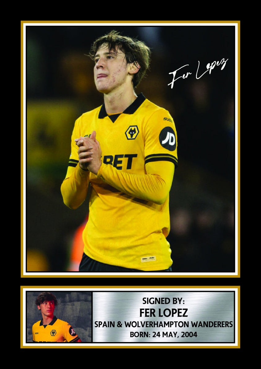 Fer Lopez Wolves Footballer Printed Signature Print – fer Lopez printed signature poster