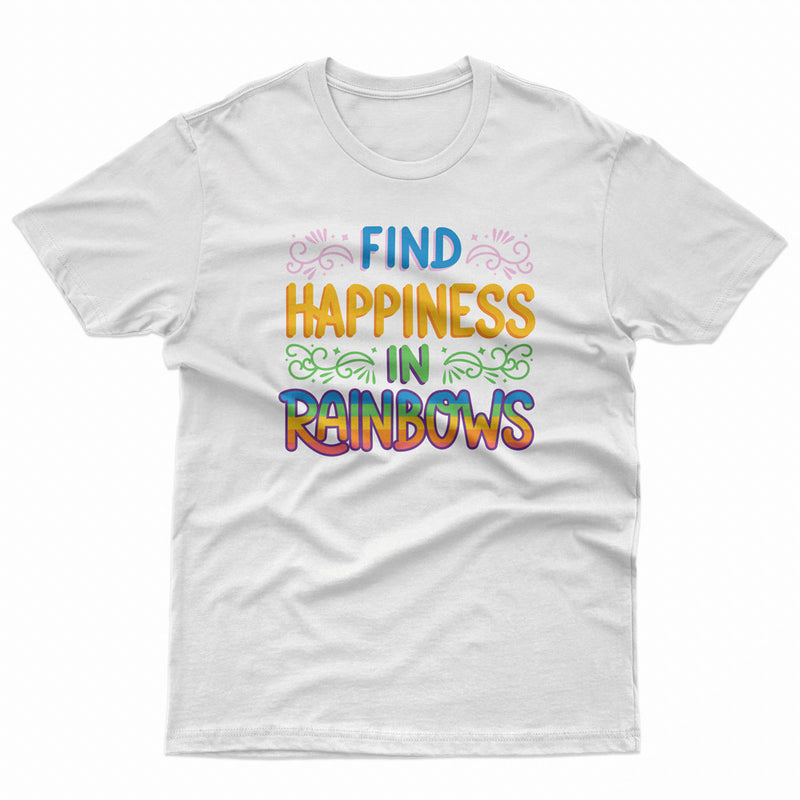 Find Happiness In Rainbows Pride LGBT Gay Lesbian Tee