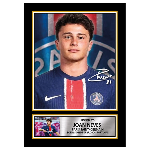 Joan Neves Printed Signature Poster Print – Paris Saint-Germain Tribute Wall Art with Panel – Rising Star Football Wall Art for Fans & Collectors