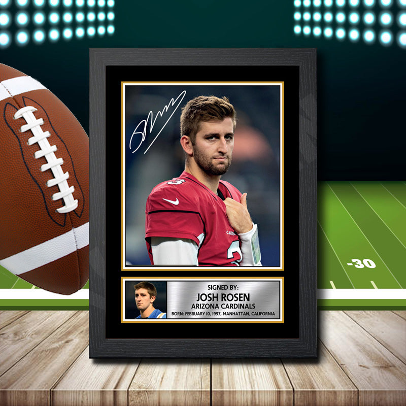 Josh Rosen 1 – Printed Signature NFL Star Print – Josh Rosen 1