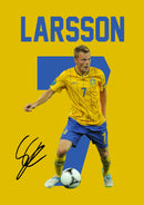 Sebastian Larsson Signed Poster Print – Sweden National Team Midfield Tribute Wall Art with Signature & Jersey Number 7 – Scandinavian Football Memorabilia for Fans & Collectors