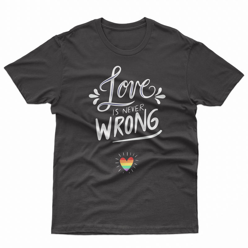 Love Is Never Wrong Pride LGBT Gay Lesbian Tee