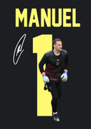 Manuel Neuer Signed Poster Print – Germany National Team Goalkeeper Tribute Wall Art with Signature & Jersey Number 1 – Iconic Captain Memorabilia for Football Fans & Collectors