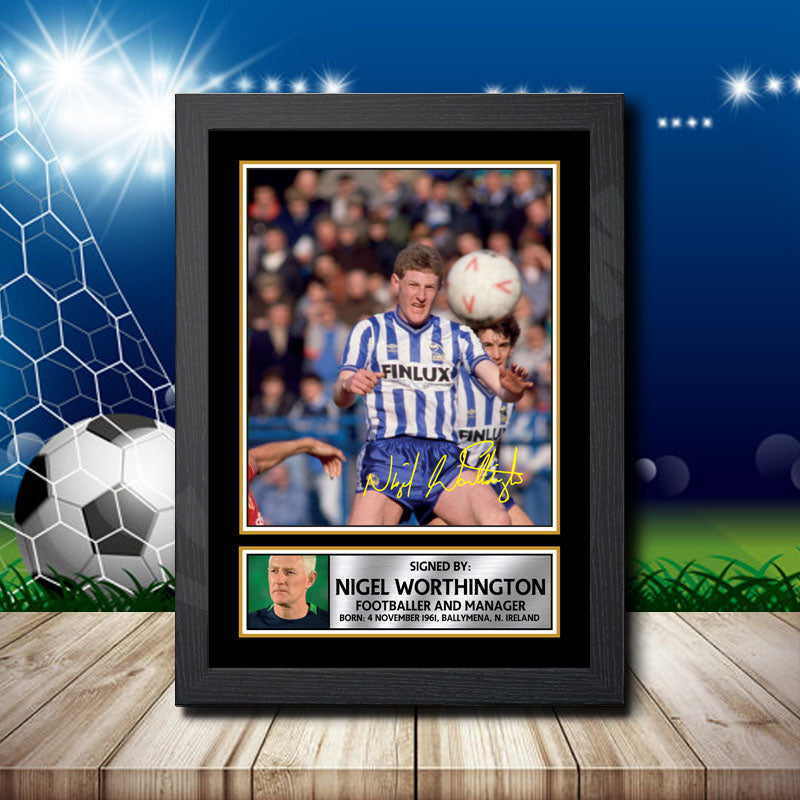 Nigel Worthington 2 Printed Signature Footballers Star Poster Print Framed Wall Art Gift – Nigel Worthington 2 Printed Signature Footballers Star Poster Print